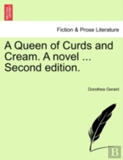 Bertrand.pt - A Queen Of Curds And Cream. A Novel ...