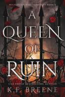 A Queen Of Ruin