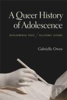 A Queer History Of Adolescence