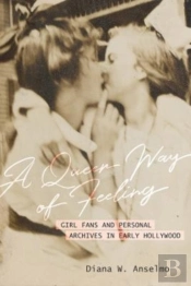 A Queer Way Of Feeling