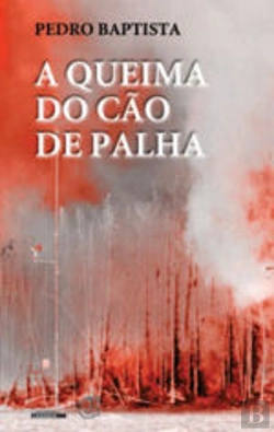 Bertrand.pt - A Queima do Cão de Palha