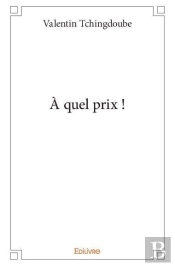 A Quel Prix !