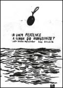 A Quem Pertence a Linha do Horizonte?