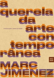 A Querela da Arte Contemporânea