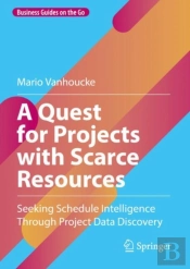 A Quest For Projects With Scarce Resources