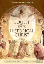 A Quest For The Historical Christ