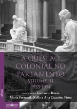 A Questão Colonial no Parlamento - Volume III