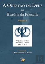 A Questão de Deus na História da Filosofia - Volume I