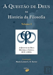 A Questão de Deus na História da Filosofia - Volume I