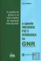 A Questão do Género e os Instrumentos de Regulação Internacional