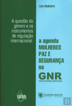 Bertrand.pt - A Questão do Género e os Instrumentos de Regulação Internacional