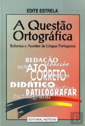 A Questão Ortográfica
