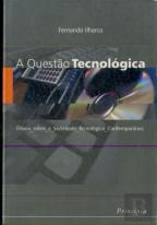 A Questão Tecnológica