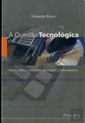 A Questão Tecnológica