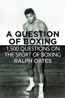 Bertrand.pt - A Question Of Boxing - 1500 Questions On The Sport Of Boxing