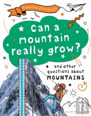 A Question Of Geography: Can A Mountain Really Grow?