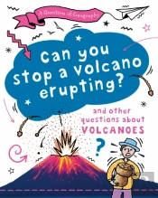 A Question Of Geography: Can You Stop A Volcano Erupting?