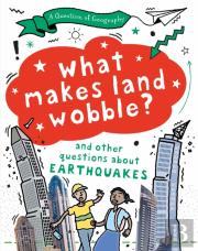 A Question Of Geography: What Makes Land Wobble?
