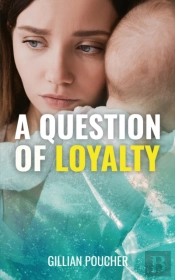 A Question Of Loyalty