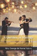A Question Of Marriage