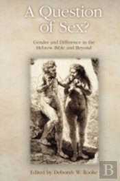 A Question Of Sex? Gender And Difference