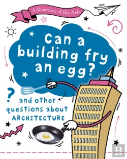 Bertrand.pt - A Question Of The Arts: Can A Building Fry An Egg? (And Other Questions About Architecture)