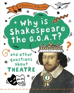 Bertrand.pt - A Question Of The Arts: Why Is Shakespeare The G.O.A.T? (And Other Questions About Theatre)