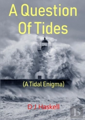 A Question Of Tides (A Tidal Enigma)