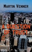 A Question Of Trust