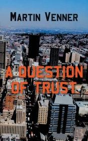 A Question Of Trust