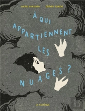 À Qui Appartiennent Les Nuages?