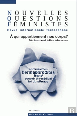 Bertrand.pt - À Qui Appartiennent Nos Corps ? ; Féminisme Et Luttes Intersexes