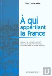 A Qui Appartient La France ? A L Eglise Aux Banques Aux Villes