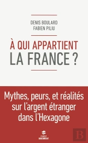 A Qui Appartient La France ?