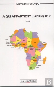 A Qui Appartient L'Afrique ?