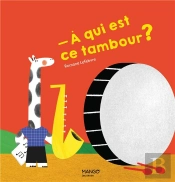 A Qui Est Ce Tambour ?