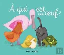 Bertrand.pt - À Qui Est Cet Oeuf ?