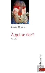 À Qui Se Fier?