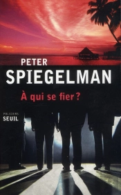 A Qui Se Fier ?