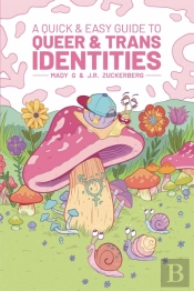 A Quick & Easy Guide To Queer & Trans Identities