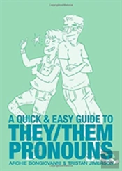 A Quick & Easy Guide To They/Them Pronouns