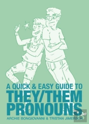 A Quick & Easy Guide To They/Them Pronouns