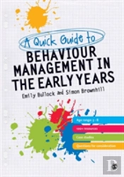 A Quick Guide To Behaviour Management In The Early Years