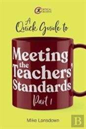 A Quick Guide To Meeting The Teachers' Standards Part 1
