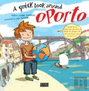 A Quick Look Around Oporto