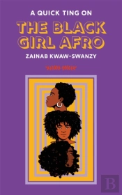A Quick Ting On: The Black Girl Afro