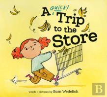 A Quick Trip To The Store