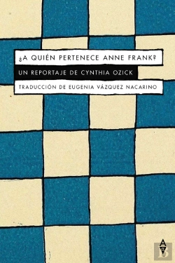 Bertrand.pt - ¿A Quien Pertenece Anne Frank?