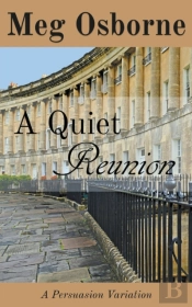 A Quiet Reunion: A Persuasion Variation