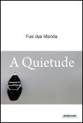 A Quietude